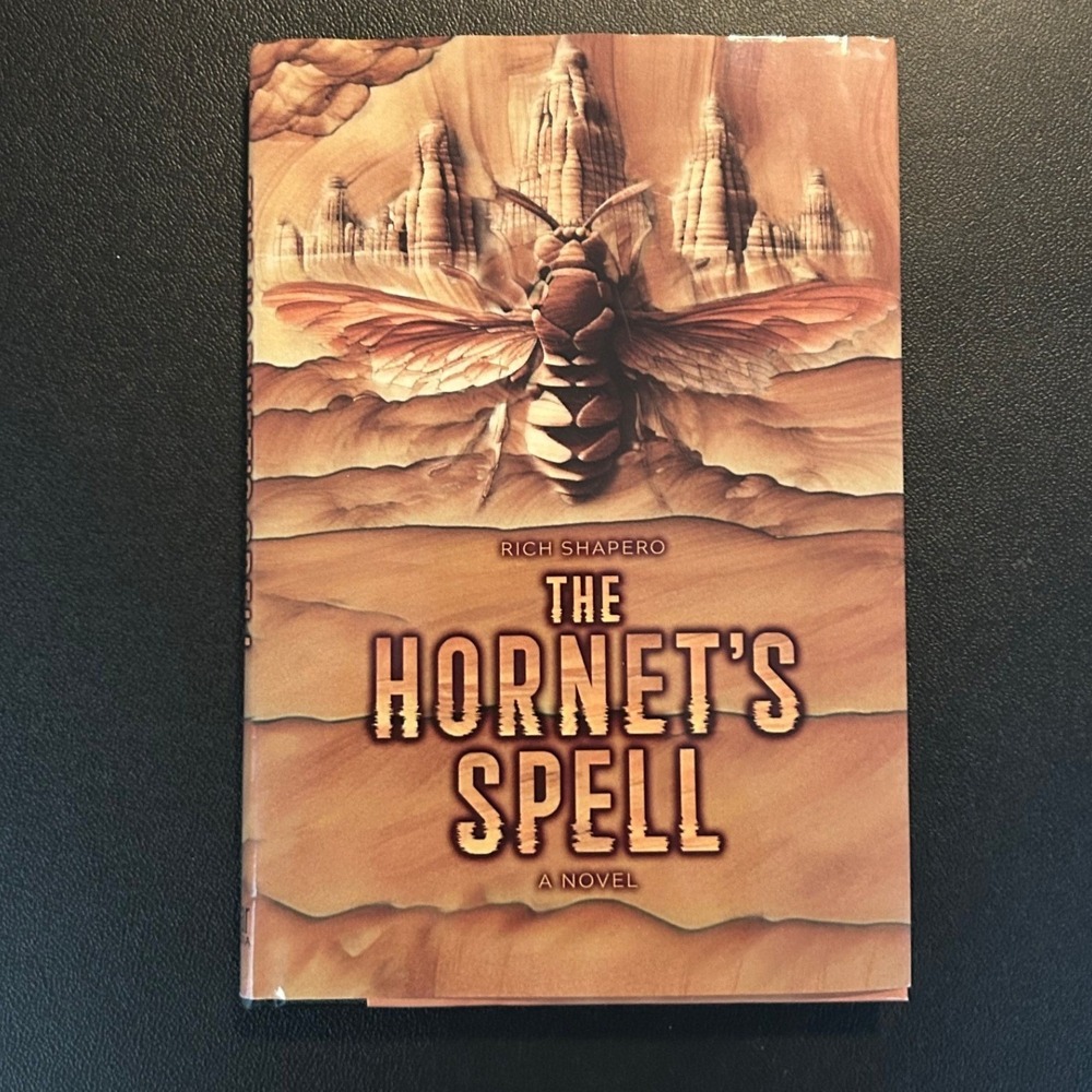 The Hornet's Spell by Rich Shapero 2025 TooFar Media Novel Hardcover Fiction